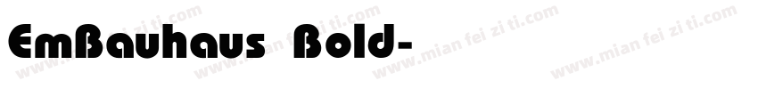 EmBauhaus Bold字体转换